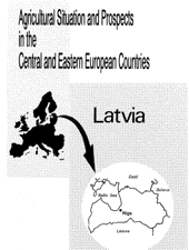 Agricultural Situation and Prospects in the Central and Eastern European Countries: Latvia (1995)
